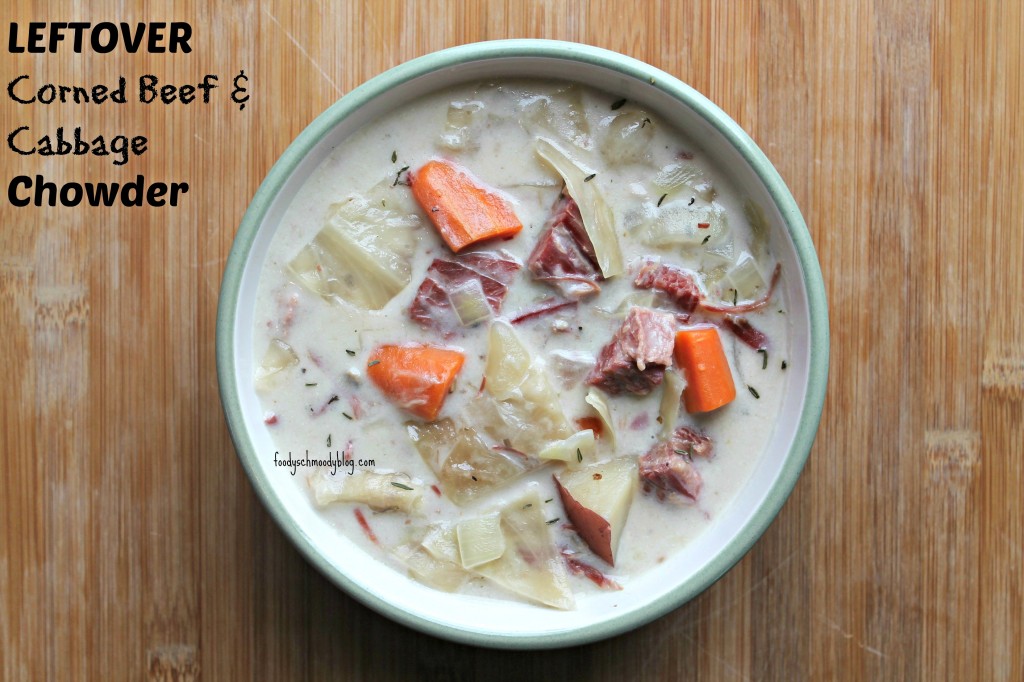 Leftover Corned Beef and Cabbage Chowder Foody Schmoody Blog Foody Schmoody Blog