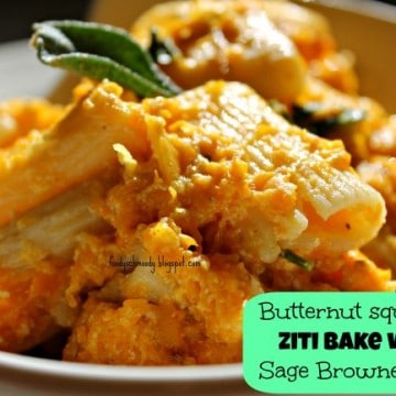 Butternut Squash Ziti Bake w/ Sage Browned Butter