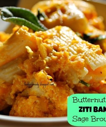 Butternut Squash Ziti Bake w/ Sage Browned Butter