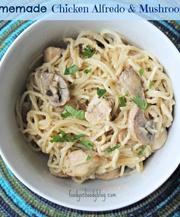 Not so Homemade Chicken Alfredo & Mushroom Pasta