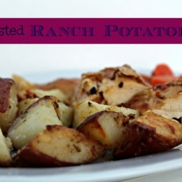 Roasted Ranch Potatoes