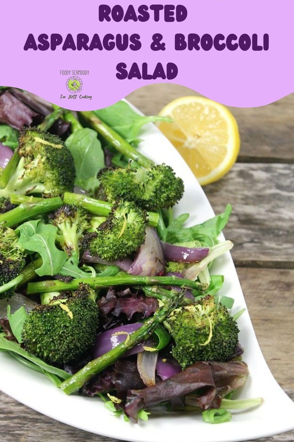 Roasted Asparagus and Broccoli Salad Foody Schmoody Blog