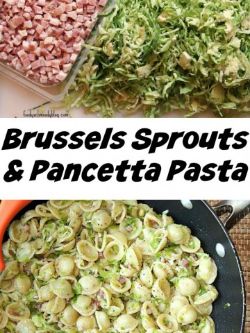 Brussels Sprouts and Pancetta Pasta