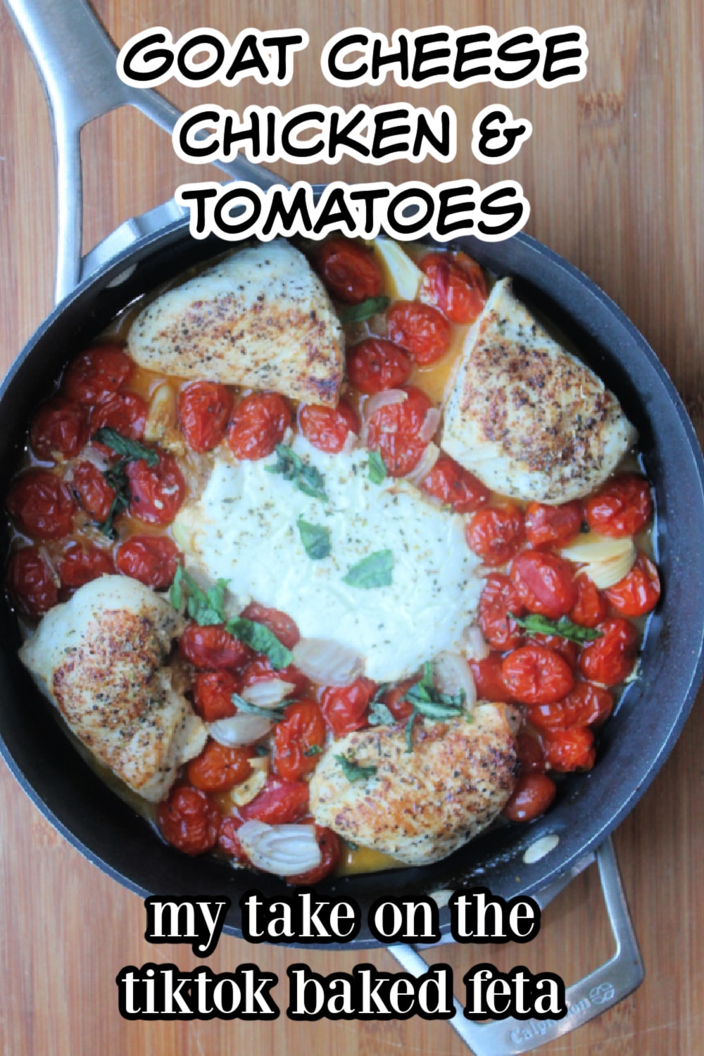 one pot chicken goat cheese and tomatoes cooked in pan